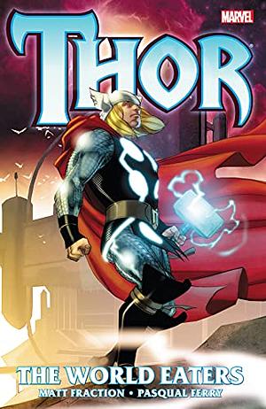Thor: The World Eaters by Pasqual Ferry, Matt Fraction