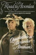 Quarantine at Alexander Abraham's by L.M. Montgomery, Fiona McHugh