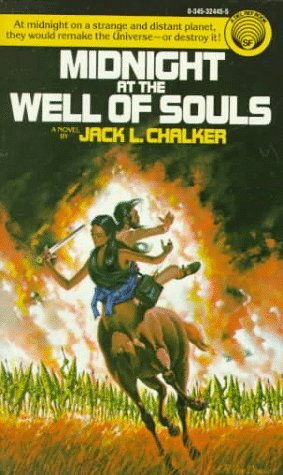 Midnight at the Well of Souls by Jack L. Chalker