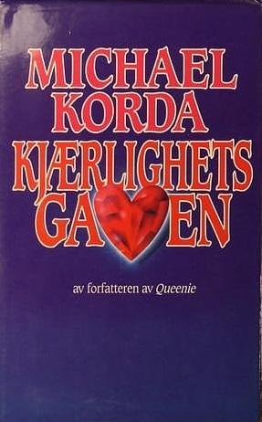 Kjærlighetsgaven by Michael Korda, Michael Korda