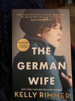 The German Wife by Kelly Rimmer