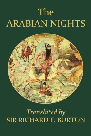 The Arabian Nights; Volume 1 - 16, Complete by Anonymous