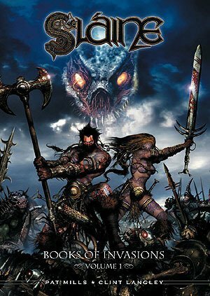 Sláine: The Books of Invasions, Volume 1 - Moloch and Golamh by Clint Langley, Pat Mills