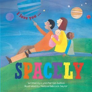 Spacely by Lynn Parrish Sutton