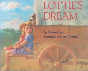 Lottie's Dream by Bonnie Pryor