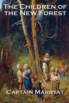 The Children of the New Forest by Captain Marryat