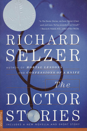 The Doctor Stories by Richard Selzer