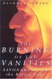 The Burning of the Vanities: Savonarola and the Borgia Pope by Desmond Seward