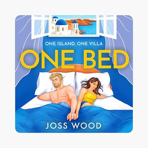 One Bed by Joss Wood