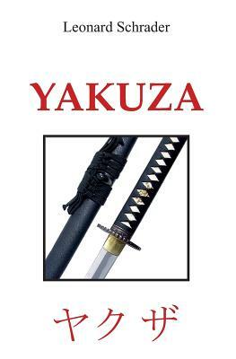 Yakuza by Leonard Schrader