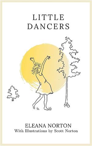 Little Dancers by Eleana Norton