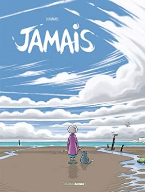 Jamais by Bruno Duhamel