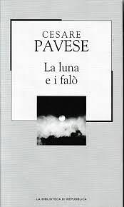 La luna e i faló  by Cesare Pavese