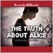 The Truth About Alice by Jennifer Mathieu