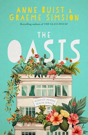 The Oasis by Graeme Simsion, Anne Buist