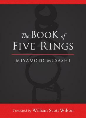 The Book of Five Rings by Miyamoto Musashi