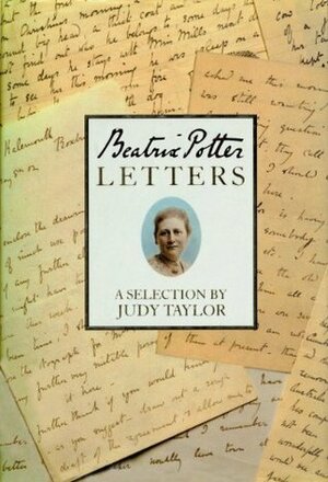 Beatrix Potter's Letters by Beatrix Potter, Judy Taylor