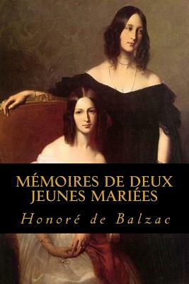 Memoires de deux jeunes mariees by Honoré de Balzac