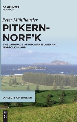 Pitkern-Norf'k by Peter Mühlhäusler