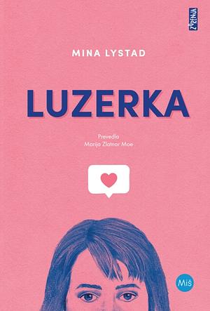 Luzerka by Mina Lystad