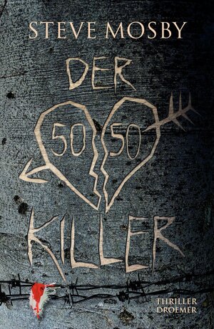 Der 50 / 50 Killer by Doris Styron, Steve Mosby