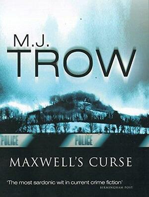 Maxwell's Curse by M.J. Trow