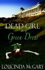 Dead Girl in a Green Dress by Loucinda McGary