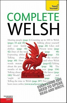Complete Welsh: A Teach Yourself Guide (TY: Complete Courses) by Julie Brake, Christine Jones