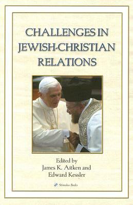 Challenges in Jewish-Christian Relations by 