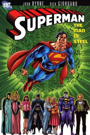 Superman: The Man of Steel, Vol. 1 by Dick Giordano, John Byrne, Ray Bradbury