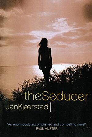 The Seducer by Jan Kjærstad