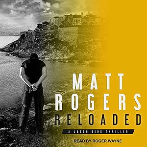 Reloaded by Matt Rogers