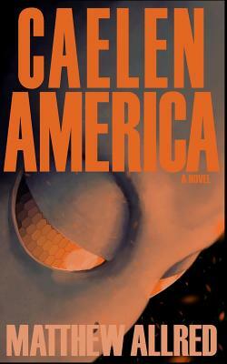 Caelen America by Matthew Allred