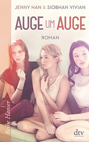 Auge um Auge by Siobhan Vivian, Jenny Han