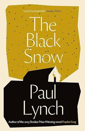 The Black Snow by Paul Lynch