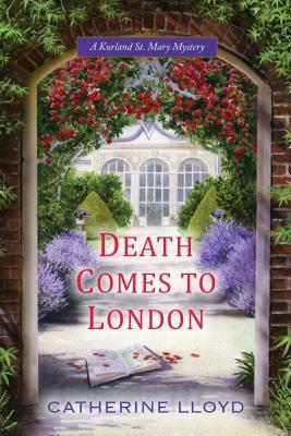 Death Comes to London by Catherine Lloyd