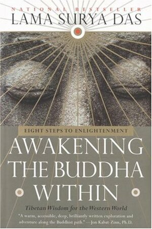 Awakening the Buddha Within: Eight Steps to Enlightenment by Surya Das