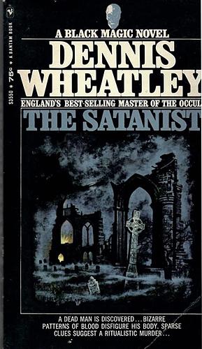 The Satanist by Dennis Wheatley