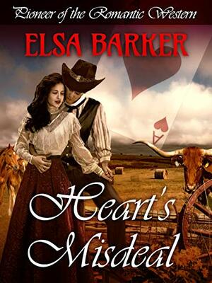 Heart's Misdeal by Elsa Barker