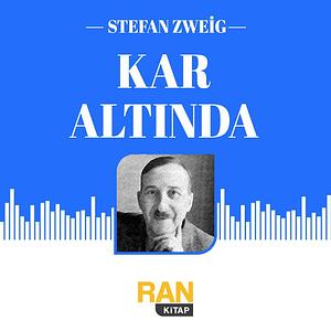 Kar Altında by Stefan Zweig