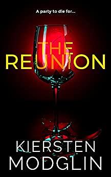 The Reunion by Kiersten Modglin