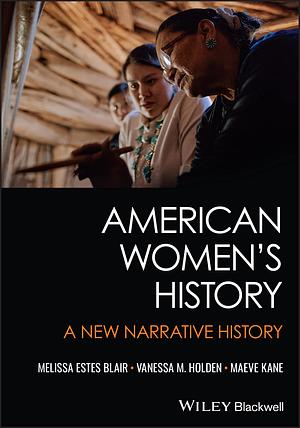 American Women's History by Melissa Estes Blair