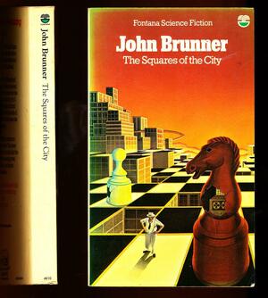 The Squares Of The City by John Brunner