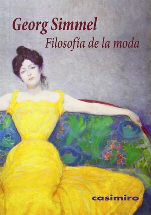 Filosofía de la moda by Georg Simmel