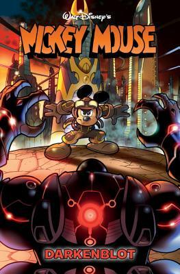 Mickey Mouse: Darkenblot by Lorenzo Pastrovicchio, Jonathan Gray, Andrea Castellan