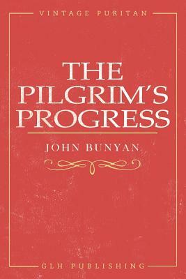 The Pilgrim's Progress by John Bunyan