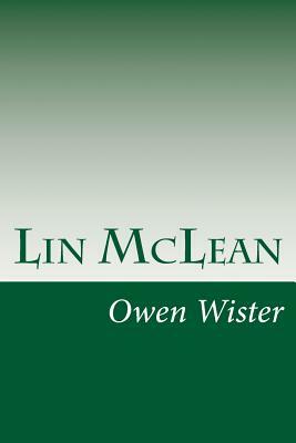 Lin McLean by Owen Wister