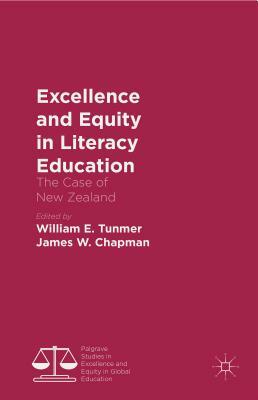 Excellence and Equity in Literacy Education: The Case of New Zealand by 