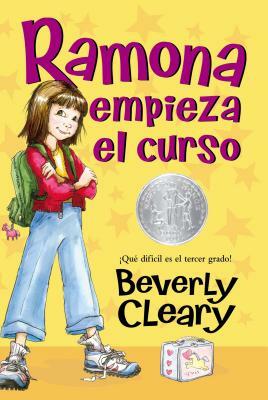 Ramona Empieza El Curso: Ramona Quimby, Age 8 (Spanish Edition) by Beverly Cleary