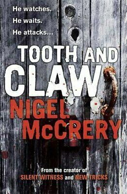 Tooth And Claw by Nigel McCrery